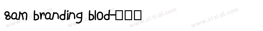 8am branding blod字体转换